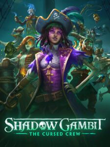 Shadow Gambit: The Cursed Crew
