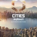 Cities: Skylines II Ultimate Edition