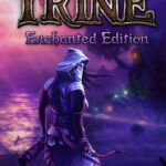 Trine Enchanted Edition