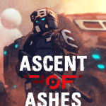 Ascent of Ashes (PC) Klucz Steam