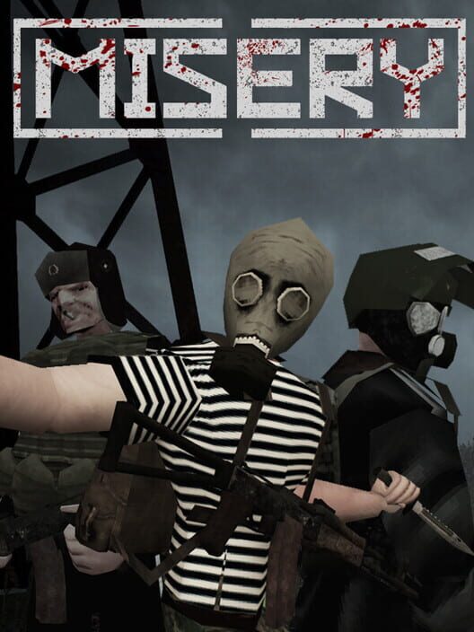 MISERY