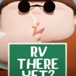 RV There Yet? (PC) Klucz Steam