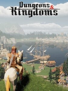 Dungeons and Kingdoms