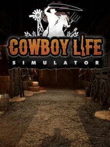 Cowboy Life Simulator
