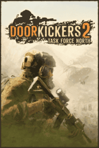 Door Kickers 2: Task Force North