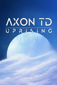 Axon TD: Uprising - Tower Defense