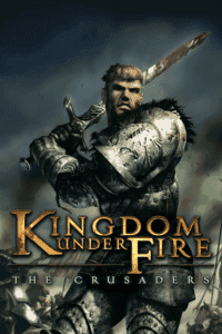 Kingdom Under Fire: The Crusaders