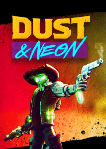 Dust & Neon