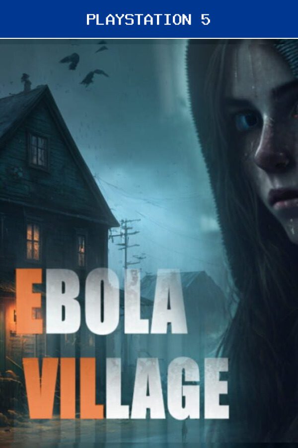 EBOLA VILLAGE PlayStation 5 Klucz Cyfrowy