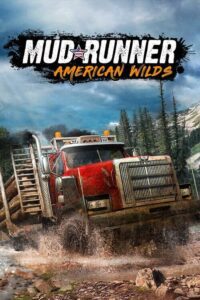 Spintires: MudRunner American Wilds Edition
