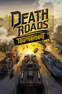 Death Roads: Tournament