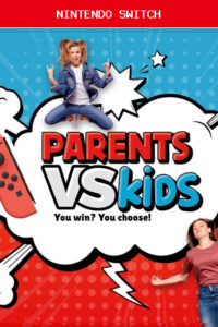 Parents vs Kids