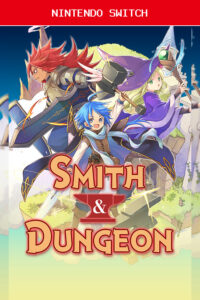 Smith and Dungeon: Crafting the Legendary Weapons