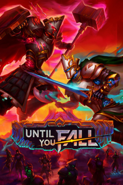 Until You Fall PC Klucz Cyfrowy Steam